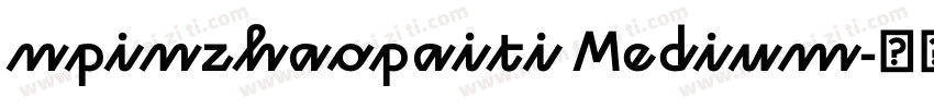 npinzhaopaiti Medium字体转换